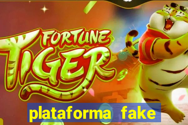 plataforma fake fortune tiger